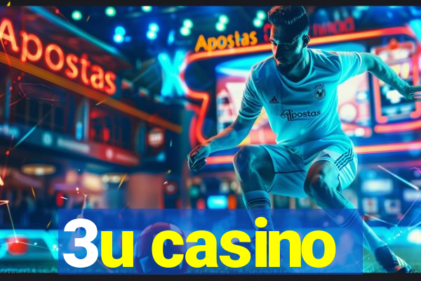 3u casino